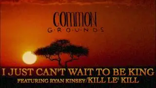 Common Grounds - I Just Can't Wait To Be King (Pop Punk Cover)