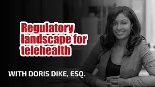 Texas Healthcare Business Attorney-Regulatory Landscape for Telehealth