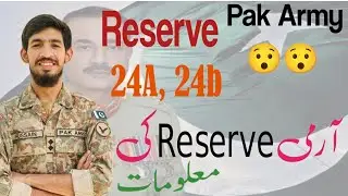 Pak Army Jobs Reserve Candidates Procedure 24A,24b batches // Pak Army Selection Process @ISPR