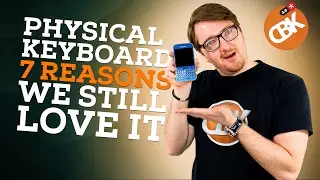 BlackBerry Keyboard - Why We Still LOVE It!
