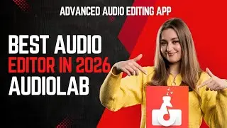 Best Audio Editor for Beginners in 2026 Part 1 || The Audio Lab Editor App