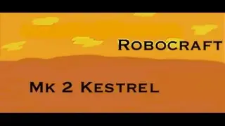 Robocraft Mk2 Kestrel Plasma Drone Gameplay and Tutorial!