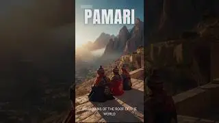 Pamiri People: Guardians of the Roof of the World! 🏔️ #shorts #tribalworld
