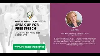 Speak Up for Free Speech (Iseult White)