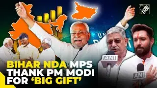 Union Budget 2024: “Bihar Mei Bahaar Hai…” NDA MPs thank PM Modi for special package