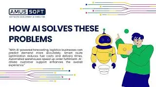 Revolutionizing Logistics with AI | Smarter, Faster, Cost-Effective Solutions | AMUS Soft