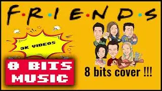 Friends TV Theme Chiptune Cover, 8 Bits Cover #chiptunemusic #8bitsmusic
