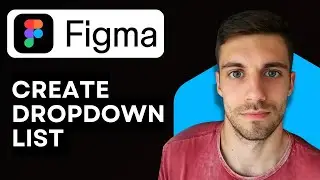 Как создать выпадающий список в Figma 2026 (интерактивный выпадающий список)
