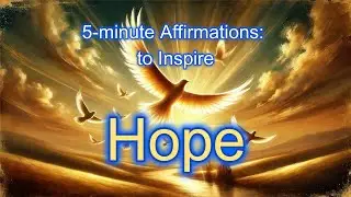 5-Minute Affirmations: HOPE
