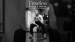 Timeless Black & White Portrait Photography