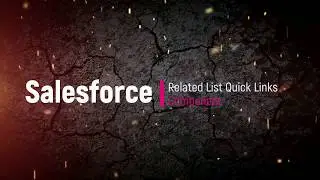 Salesforce Related List Quick Links