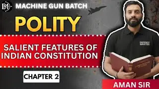 Salient Features of the Indian Constitution | Key Highlights Explained | Polity