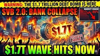 SVB Was A Rehearsal The $1,7 Trillion Collapse