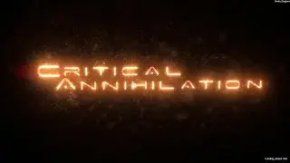 Critical Annihilation [Part 1]