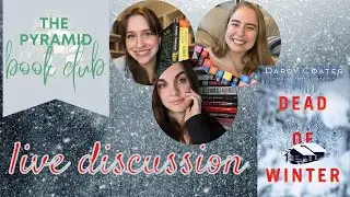 Dead of Winter Live Discussion | Pyramid Book Club | booktube
