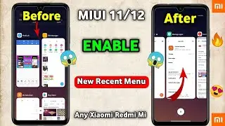 Miui 11/12 New Recent Menu | Enable Now | Any Xiaomi Redmi Mi Device 🔥