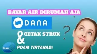 bayar Tagihan Air PDAM lewat Dana 2022