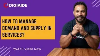 How to Manage Demand and Supply in Services? Capacity Management Tips