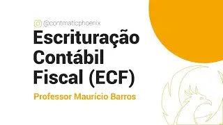 Cursos Online | Escritura&ccedil;&atilde;o Cont&aacute;bil Fiscal (ECF) - Parte 2
