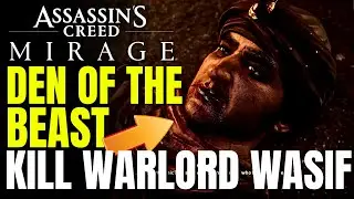 Den of the Beast QUEST Walkthrough |  Assassinate Warlord Wasif | Assassin Creed Mirage