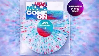 Javi Mula, Christopher Phonk Remix - COME ON!