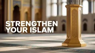 The Hadith That Defines Islam | Hadith 3 Explained | Pillars of Islam