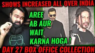 PATHAAN DAY 27 BOX OFFICE COLLECTION | SHAH RUKH KHAN | ALL TIME BLOCKBUSTER | HUGE