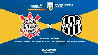 CORINTHIANS X PONTE PRETA - AO VIVO - PAULIST&Atilde;O - Narra&ccedil;&atilde;o: Oscar Ulisses - Futebol Globo CBN