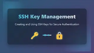 🔐 SSH Key Management for Beginners: Secure Authentication Explained