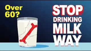 Over 60? STOP Drinking Milk This Way &ndash; Weakening Your Bones Without Knowing!