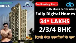 Amaatra Crystal Ghaziabad | अपना घर मात्र 34 लाख में | 6000 की किस्त में अपना घर ले | Digital Homes