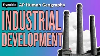 AP Human Geography CRAM &ndash; Industrial Development & Trade