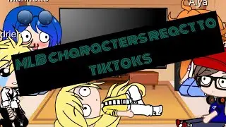 ||MLB characters react to tiktoks||OG AU|| ||(kinda rushed)||Part 1