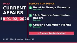 Daily Current Affairs Feb 01-02, 2026 | Competitive Exams | 10-Min Revision