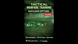 🔴LIVE Tactical Warfare Training 🔥 | Nuclear Option PvP, Strategy, Multi-View Combat