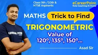 Tricks of Find Trigonometric | Maths | Boards | Asad Sir | CareerPoint-NTSE