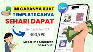 RAHASIA DAPAT UANG JUTAAN MODAL HP | CARA BUAT TEMPLATE CANVA UNTUK DIJUAL