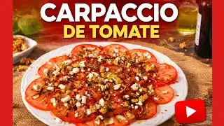 Carpaccio de tomate fácil y saludable | Receta rápida en 5 minutos