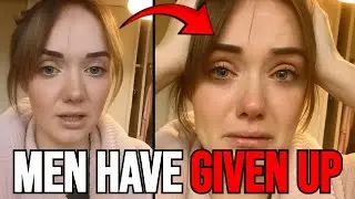 Women Are Learning The HARD Way That Men Have Given Up On Them