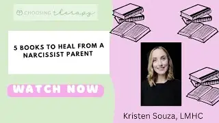5 Books to Heal from a Narcissistic Parent