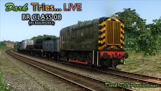 Train Sim | Dark Tries... | RS Railworks BR Class 08 | Live