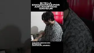 Si te la encuentras por ah&iacute; - Feid (Mini Cover por Davidjr) #shorts #feid #ferxxo #reggaeton