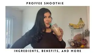 Delicious Proffee (Protein + Coffee) Smoothie Recipe 🥤