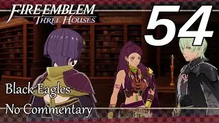 FE: Three Houses: Black Eagles: Ep.54 - Paralogue, Foreign Land and Sky : NC