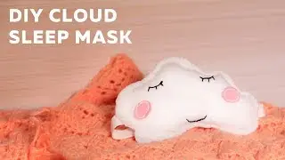 DIY cloud sleep mask
