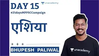 World Geography for MPPSC 2020 | Asia |  MPPSC, MPSI, Vyapam, MP Gov Exams | Bhupesh Paliwal