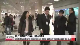 Chief steward takes stand at final hearing of &prime;nut rage&prime; trial   &prime;땅콩회항&prime; 결심공판