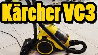KÄRCHER VC3 - Présentation de l'aspirateur