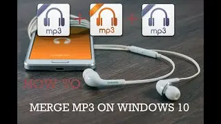 [How-to] Merge MP3 on Windows 10 Easily
