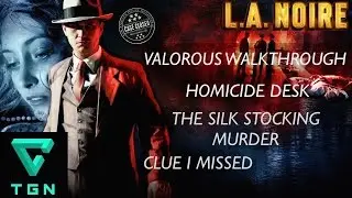 L.A. Noire Homicide Desk The Silk Stocking Murder The Clue I Missed